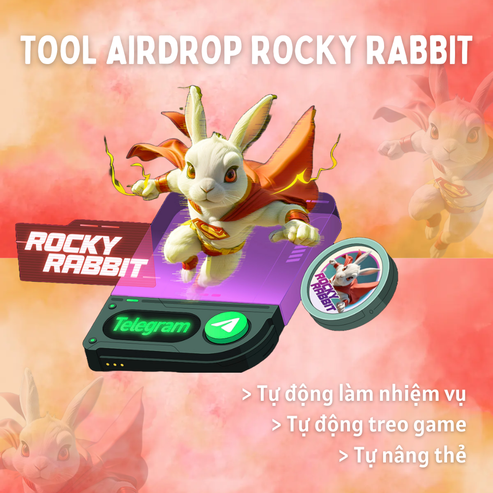 Airdrop ROCKY RABBIT (Tự động treo game tap điểm, Làm nhiệm vụ, Nâng cấp thẻ lợi nhuận, Chạy Ref) - Tool tự động làm Airdrop Rocky Rabbit - Rocky Rabbit Airdrop Automation Tool