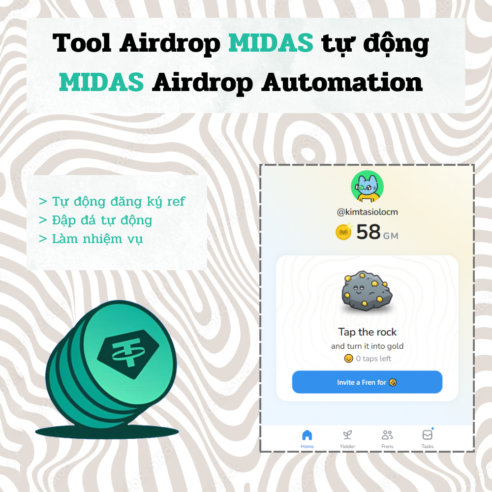 Airdrop MIDAS - Tool Airdrop MIDAS tự động - Tự làm nhiệm vụ, chơi game "gõ" đá - MIDAS AIRDROP AUTOMATION TOOL