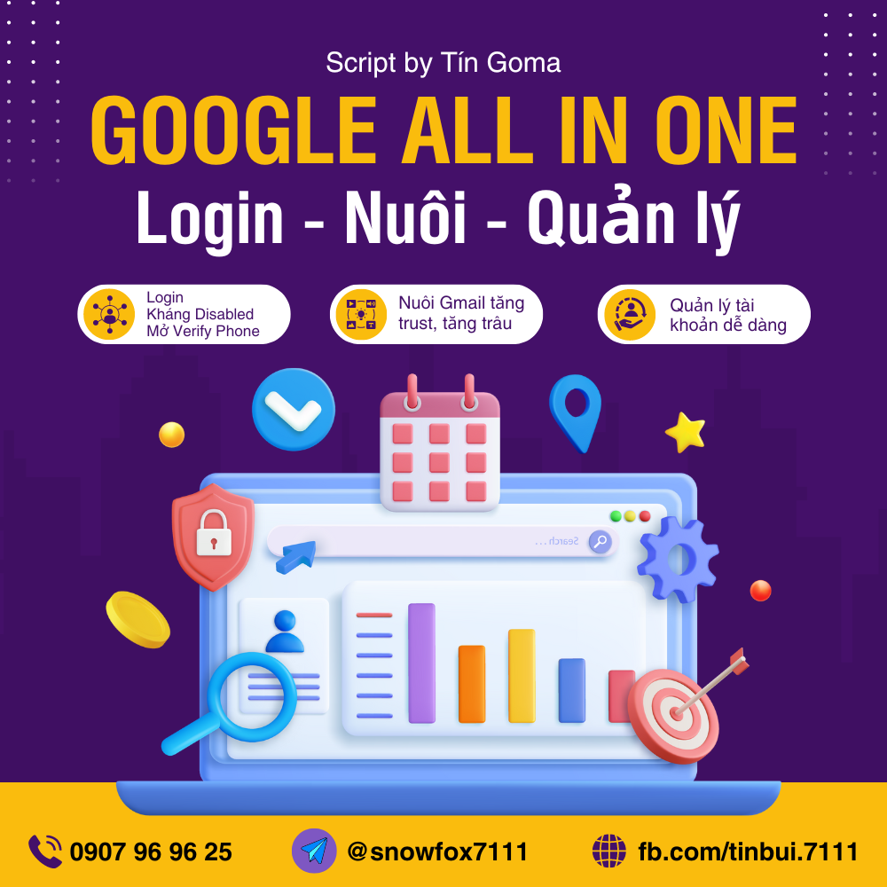 Script Login, Kháng Gmail, Mở Verify, Nuôi Và Quản Lý Gmail - Google All In One