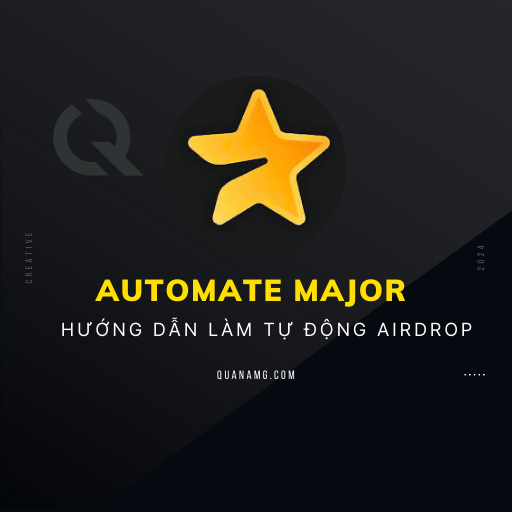 Airdrop MAJOR (Điểm danh hàng ngày, Chơi game, Làm Task, Chạy Ref) by Q-Automate