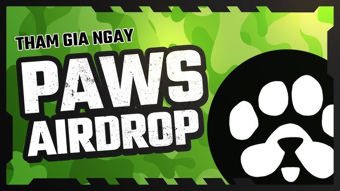 AIRDROP PAWS 2IN1 - KHÔNG CẦN IMPORT TONKEEPER- Tool làm tự động Airdrop PAWS