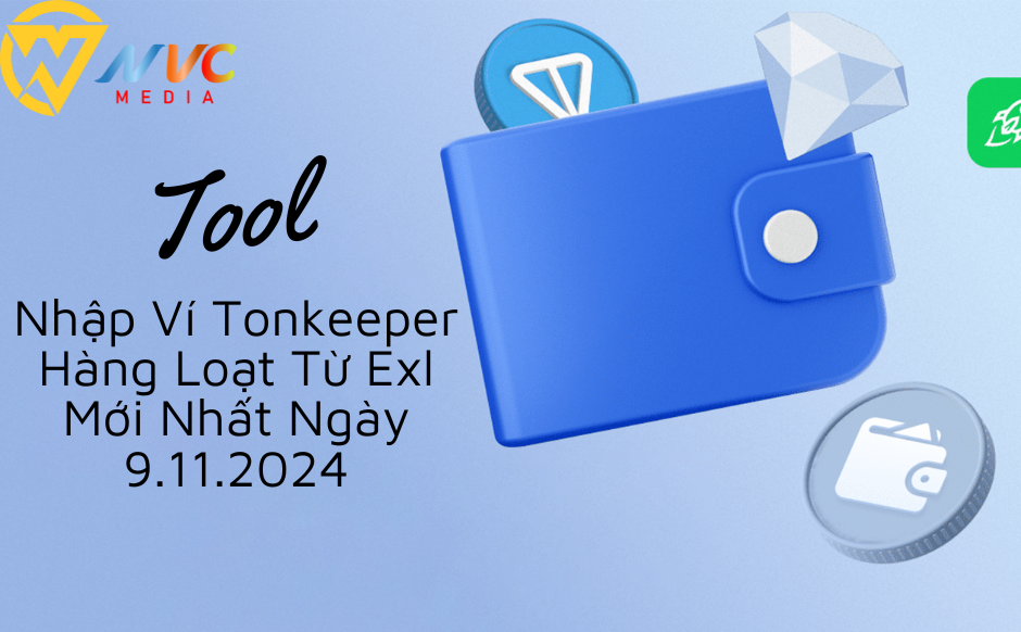 Tool Nhập Ví Tonkeeper Hàng Loạt Từ Exl