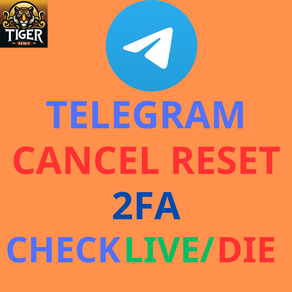 Check Acc Tele Live/Die/Banned/Cancel Reset 2FA/Cancel Reset OTP Tele/Telegram