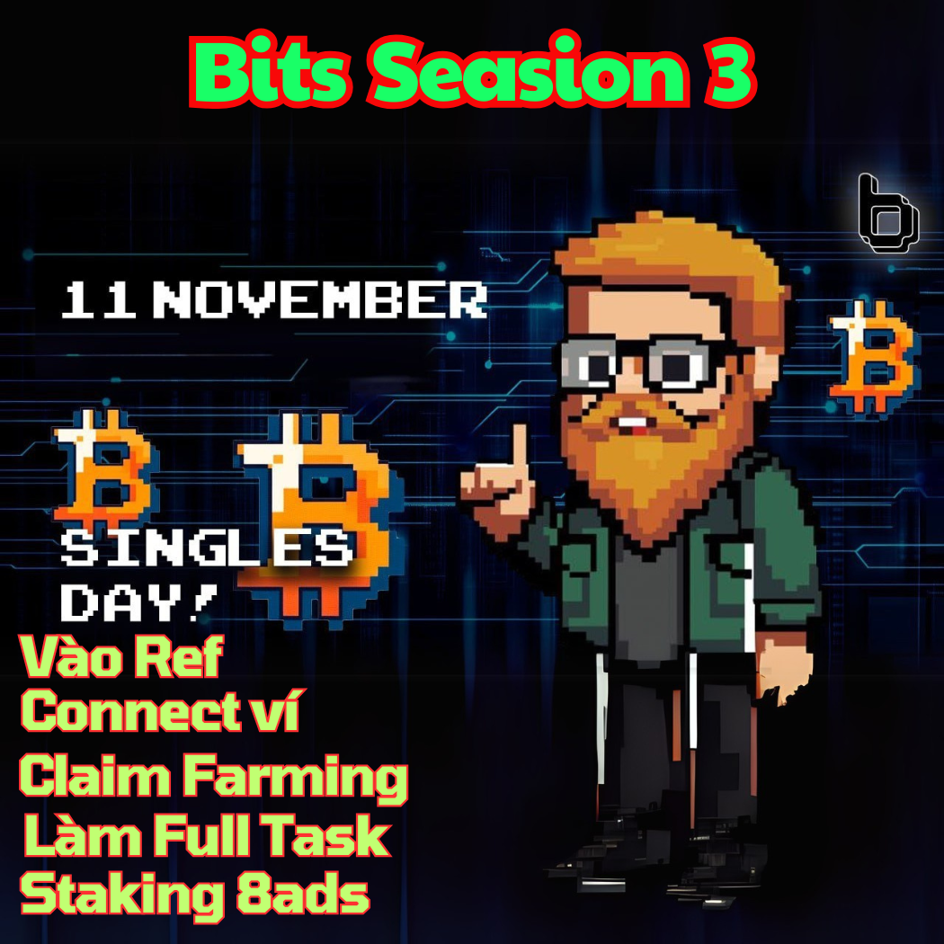 AIRDROP BITS SEASION 3 - Tool Làm Airdrop Bits Tự Động ( Vào Ref , Claim Farm , Checkin , Stake 8ads , Connect Ví , Full Task ) - Bits Automation Tool