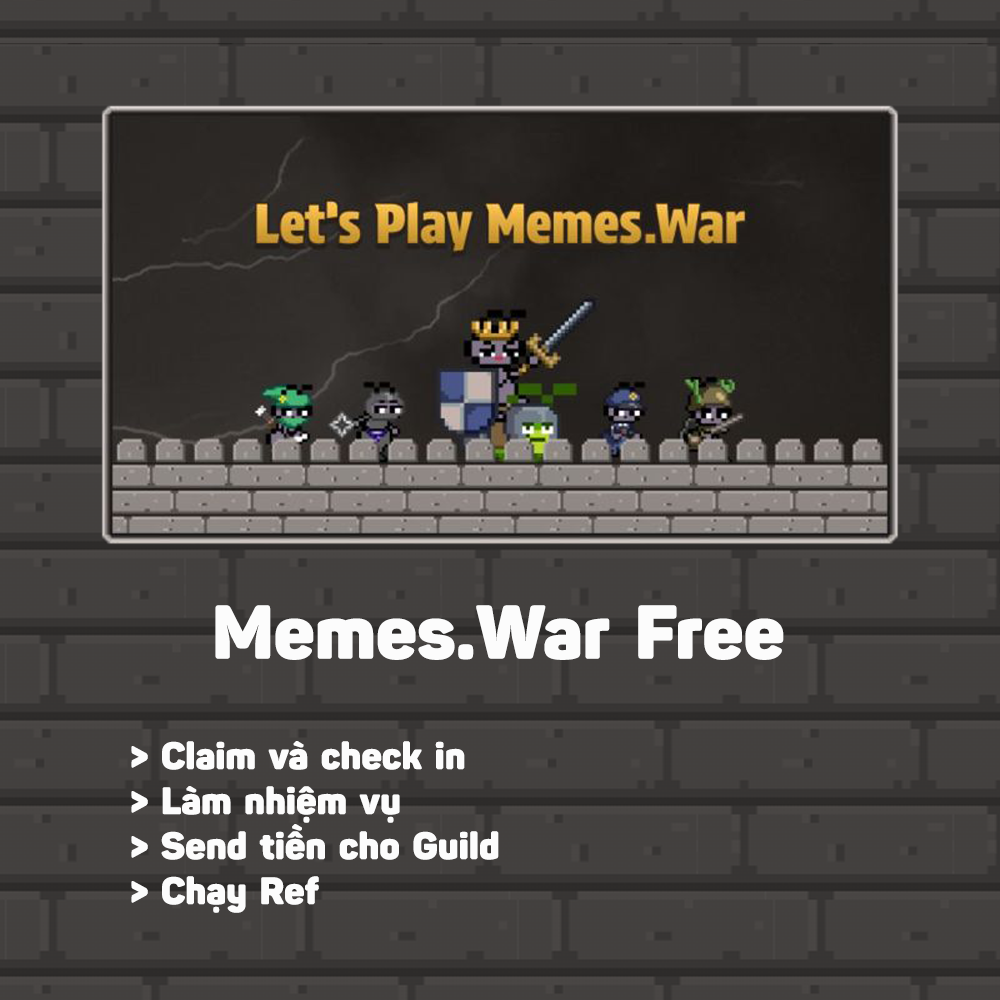 Airdrop Memes.War Free (Tự động claim 50k, Check in, Làm nhiệm vụ Daily và General, Send $War.Bond, Chạy Ref) - Tool tự động làm Airdrop Memes War - MemeWar Airdrop Automation Tool