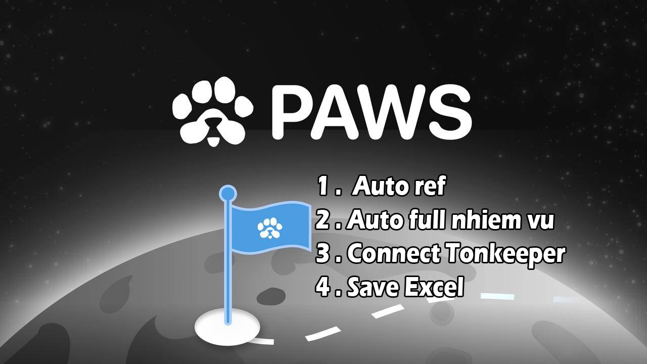 Paws Auto Ref , Nhiệm Vụ , Connect Ví Tonkeeper