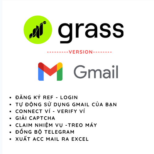 GRASS Airdrop Depin (Version Gmail) - Tool Tự Động Nhận Mail OTP, Đăng Kí Tài Khoản, Kích hoạt OTP, Chạy Ref, Làm nhiệm Vụ, Tự động Login, Hỗ Trợ Treo Máy Nhận Điểm