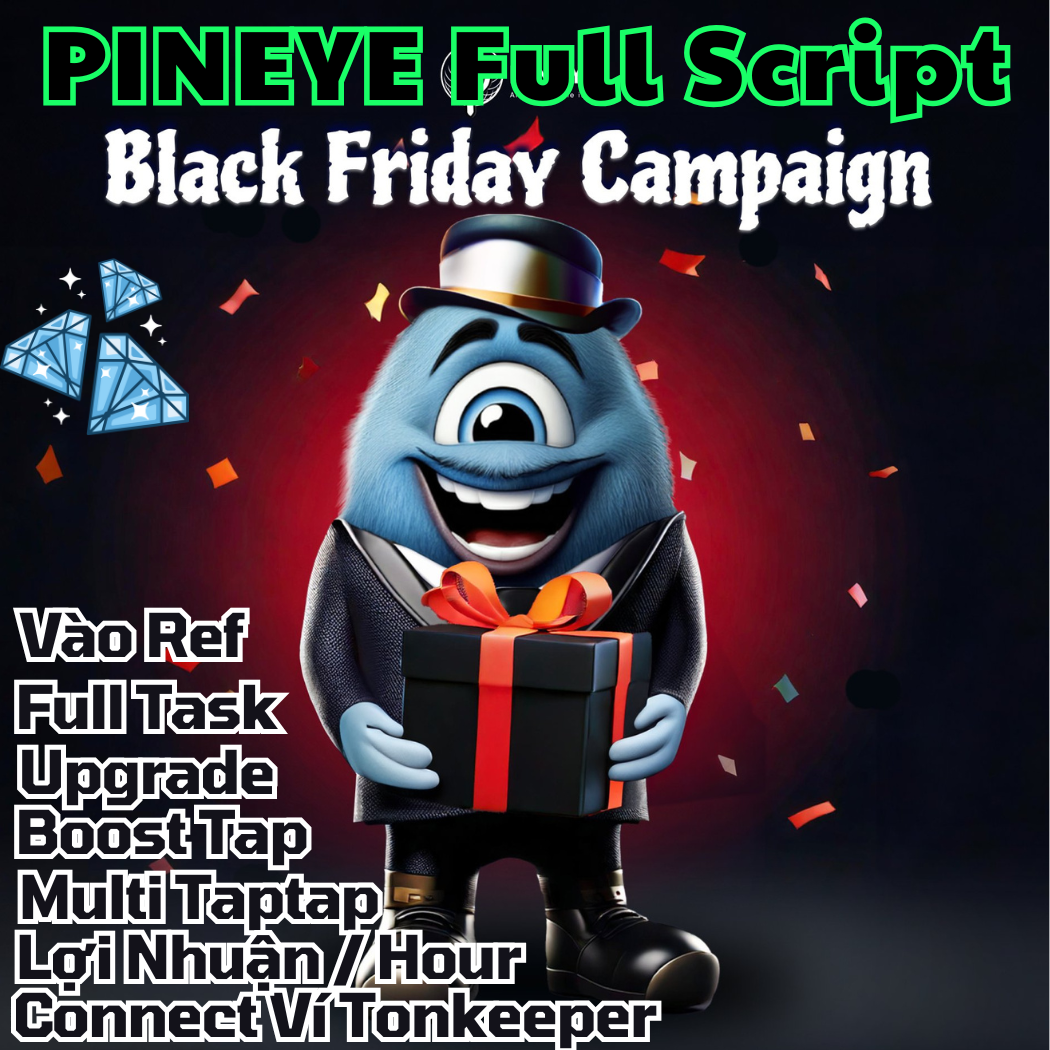 Script PinEye AIRDROP - Script Làm Airdrop PinEye Full Chức Năng A-Z ( Vào Ref , Multi Taptap , Boost Tap , Full Task , Upgrade , Connect Ví , Nâng Cấp Lợi Nhuận Trên Giờ ) - PinEye Script Automation Tool