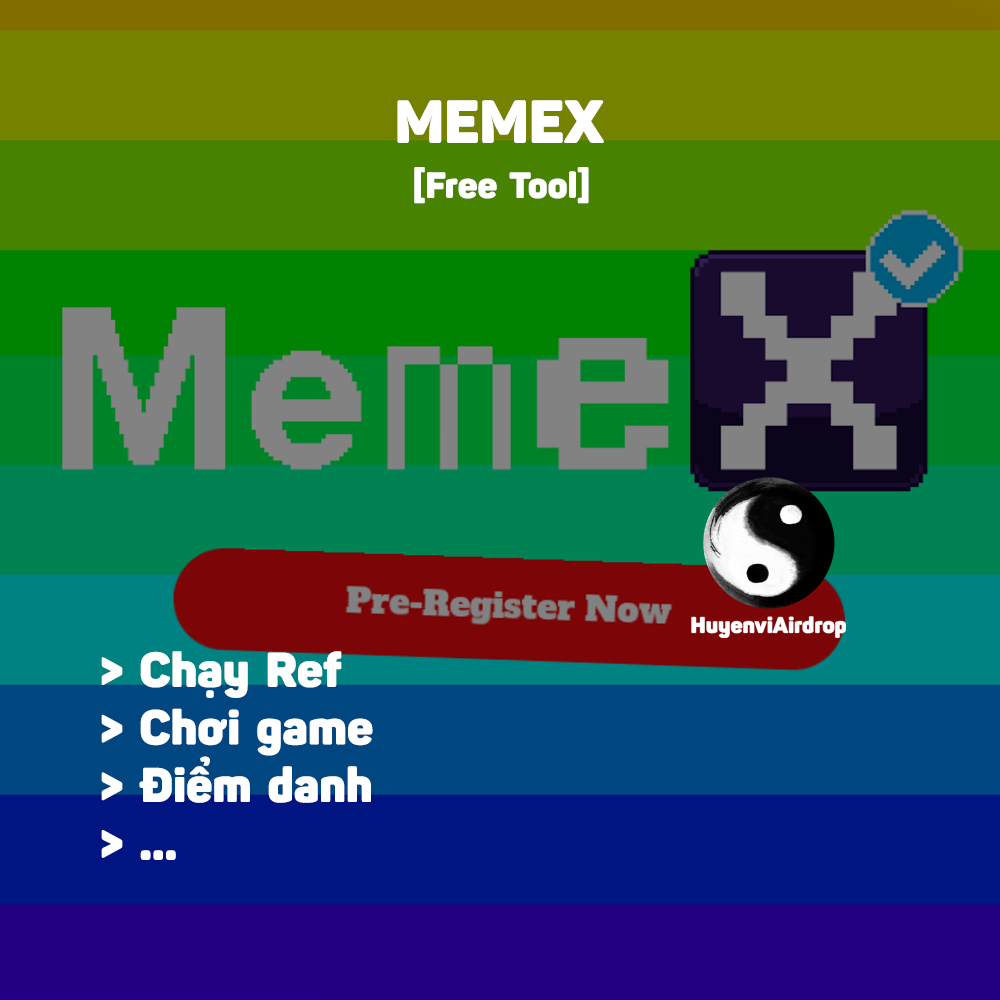 Airdrop MEMEX Free(Chơi Game, Điểm Danh, Chạy Ref) - Tool tự động làm Airdrop MEMEX - MemeCore Airdrop Automation Tool