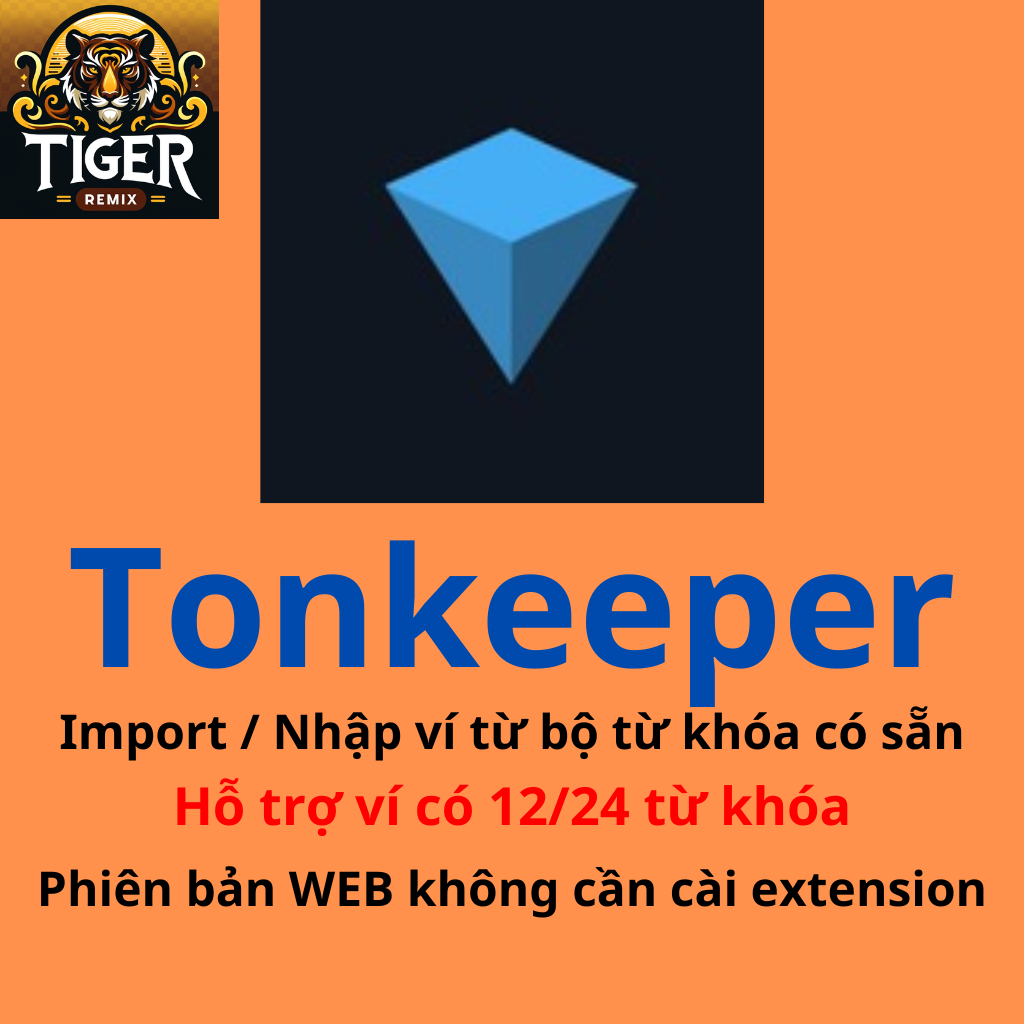 Import/Nhập ví Tonkeeper phiên bản WEB từ bộ từ khóa ví có sẵn. Không cần cài thêm Extension Tonkeeper tốn dung lượng ổ cứng