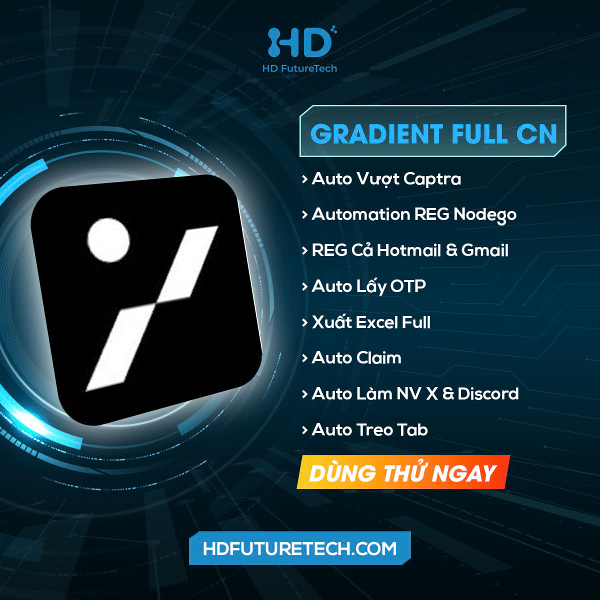 REG Gradient Full CN, Auto Reg hàng loạt, Hỗ trợ giải Captra, REG được bằng: gmail và Hotmail, Xuất Excel Full Thông tin <--> HD FutureTech