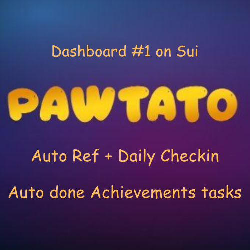 Tool Auto Làm Airdrop Dự Án Pawtato Finance - Sui