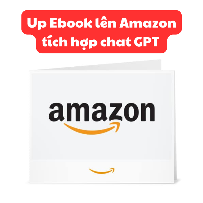Up Ebook lên Amazon tích hợp chat GPT