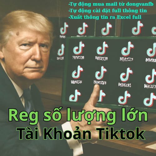 Reg Tiktok Chrome Số Lượng Lớn Trên GPM Login