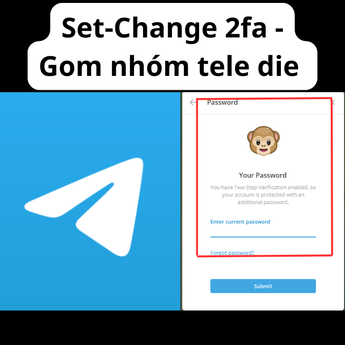 Set-Change 2fa -Gom nhóm tele die