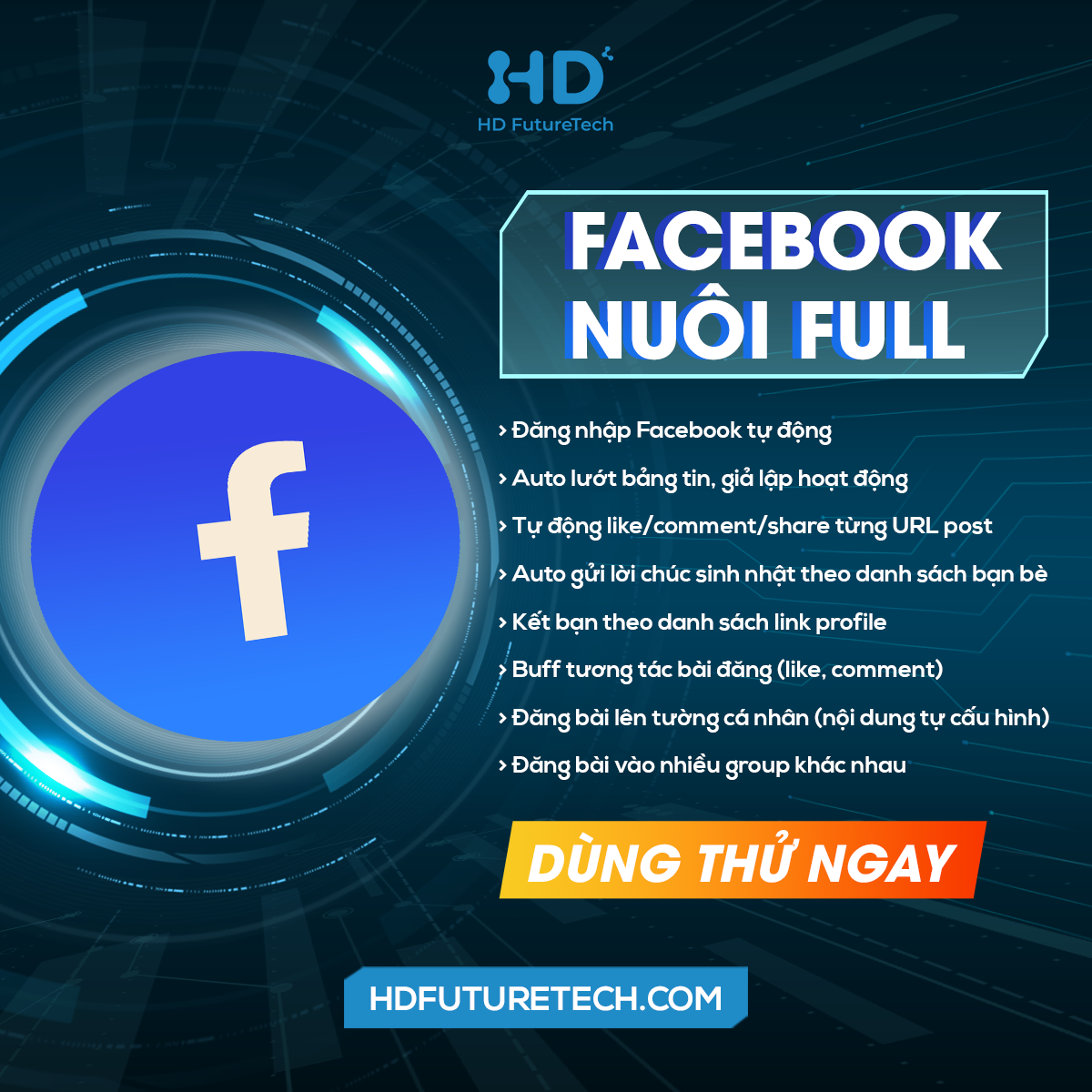 Facebook Full Chức năng, đăng nhập, vượt Captra Hình ảnh, đăng Bài, lướt Feed, Xem tin, tương tác UID, Chúc mừng sinh nhật, kết bạn theo UID , Tương tác user, Tương tác Group, All đều random delay tương tác như người thật, Full tính năng <-> HDFutureTech