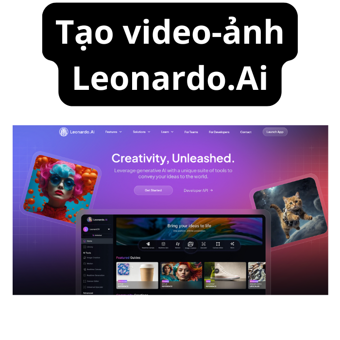 Tạo(Creat) Video-Ảnh Leonardo Ai từ Promt tải FULL HD