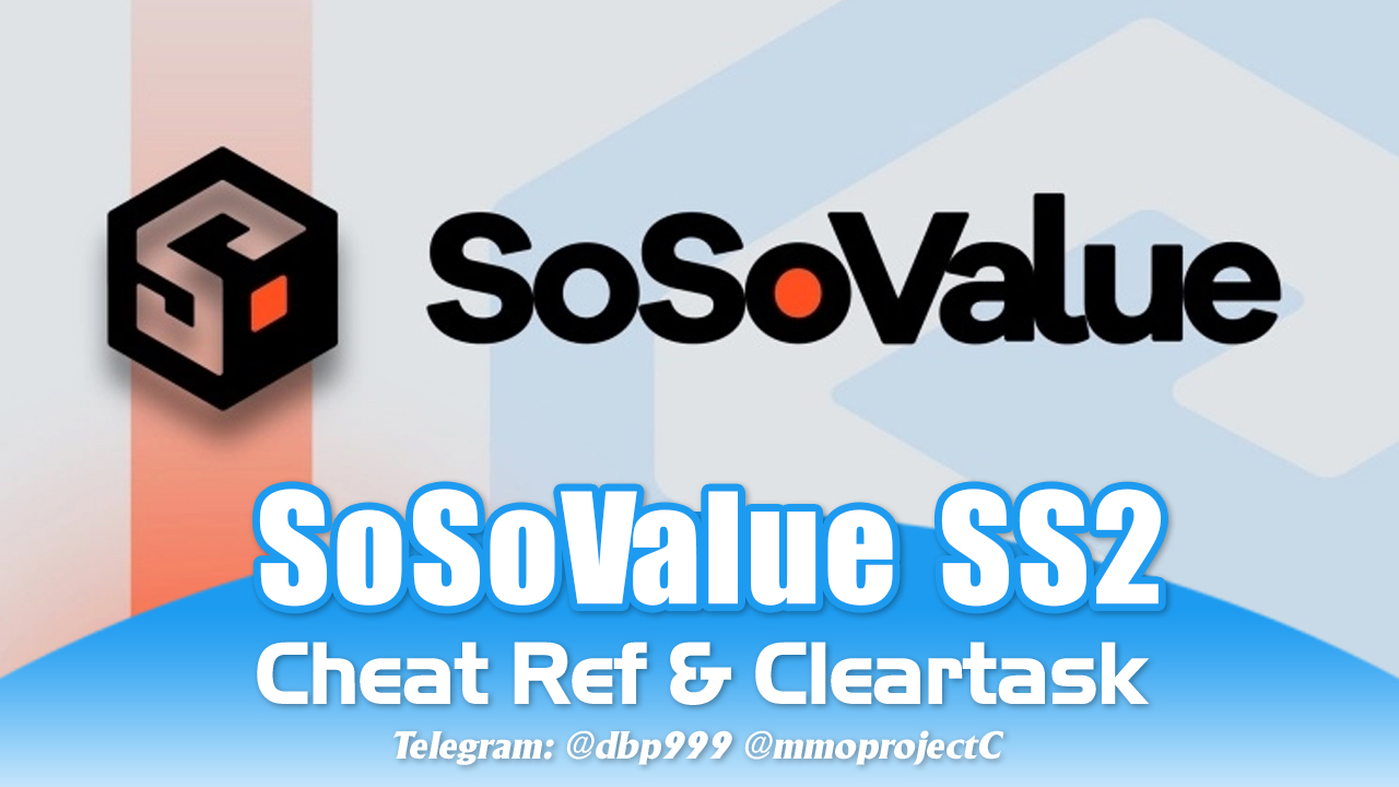 SoSoVaLue SS2 - Full Cheat Ref/Task/Connect X-Google