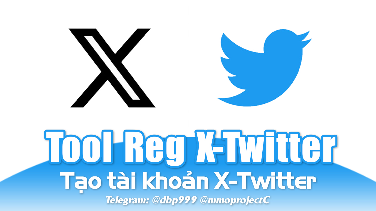 Tạo Tài Khoản X-Twitter Gmail, Hotmail, v.v... Xuất Thông Tin X-Twitter (Register X-Twitter) // Reg X, Tạo X