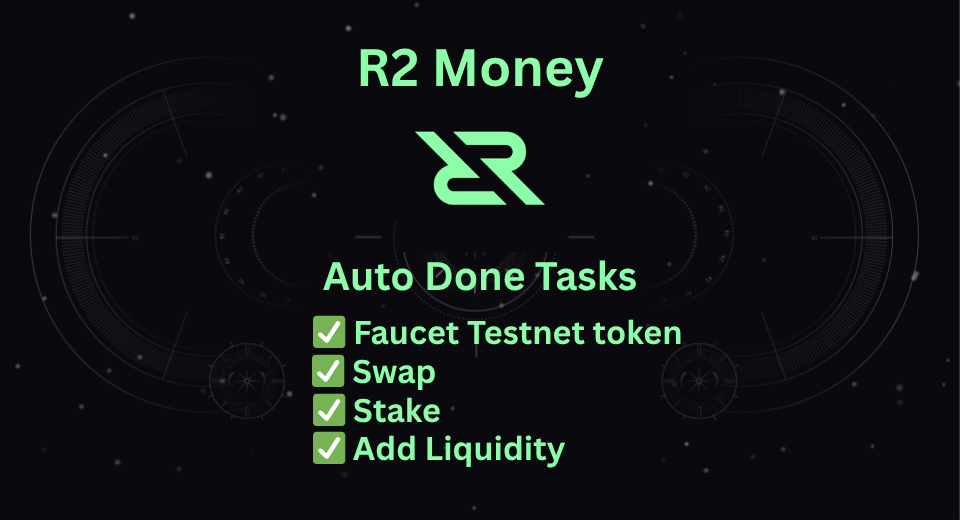 Tool Auto Làm Airdrop Dự Án R2 Money