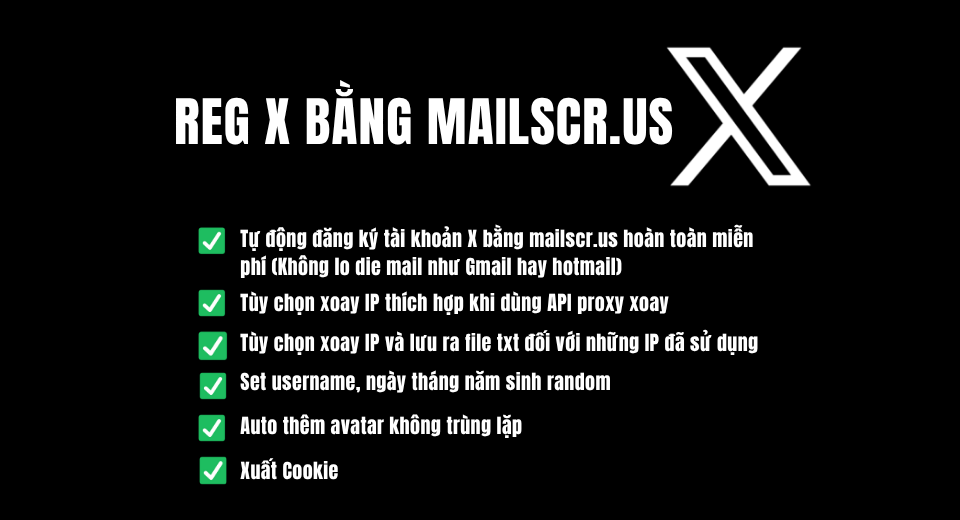 🔥 Tool Đăng Ký Tài Khoản X bằng Mailscr.us