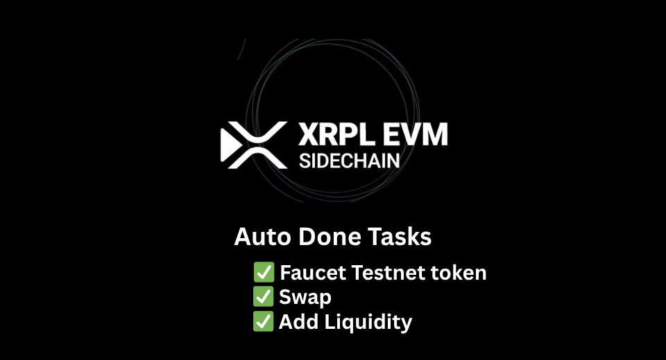 Auto Làm Airdrop Dự Án XRP EVM Sidechain