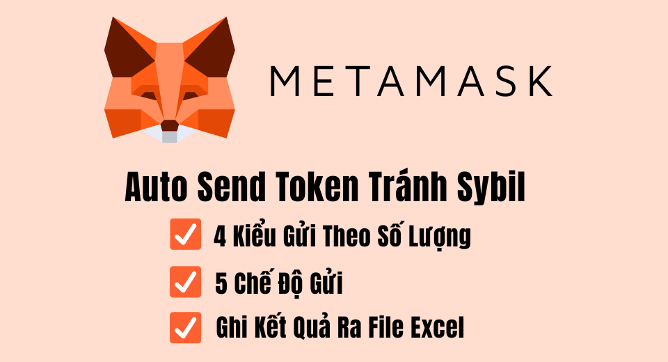 Send Token Tránh Sybil - Metamask Wallet