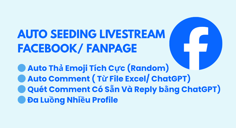 🔥 Auto Seeding Livestream Cho FaceBook Cá Nhân/ Fanpage