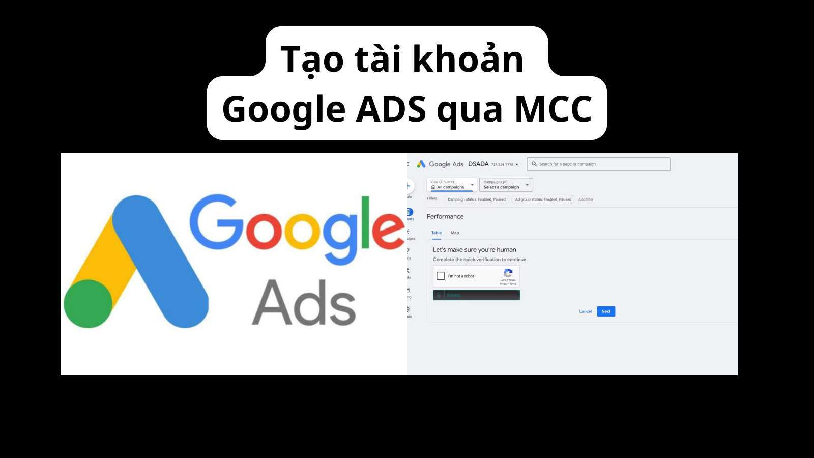Tạo tài khoản Google Ads từ MCC (Draft) - Create Google Ads MCC