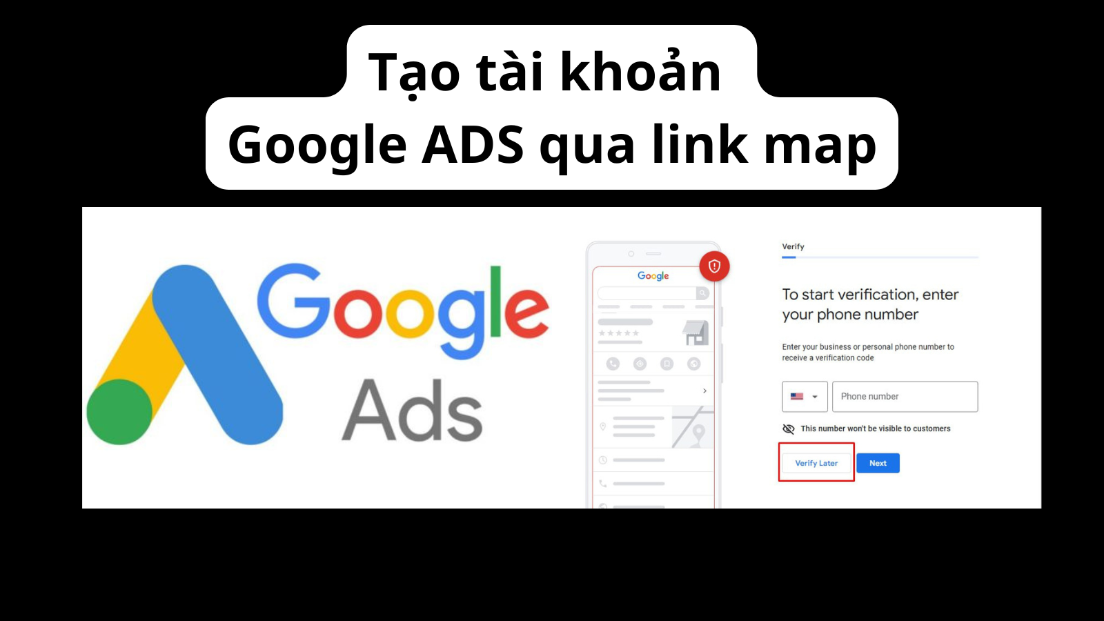 Tạo tài khoản Google Ads từ link map - Create Google Ads link map
