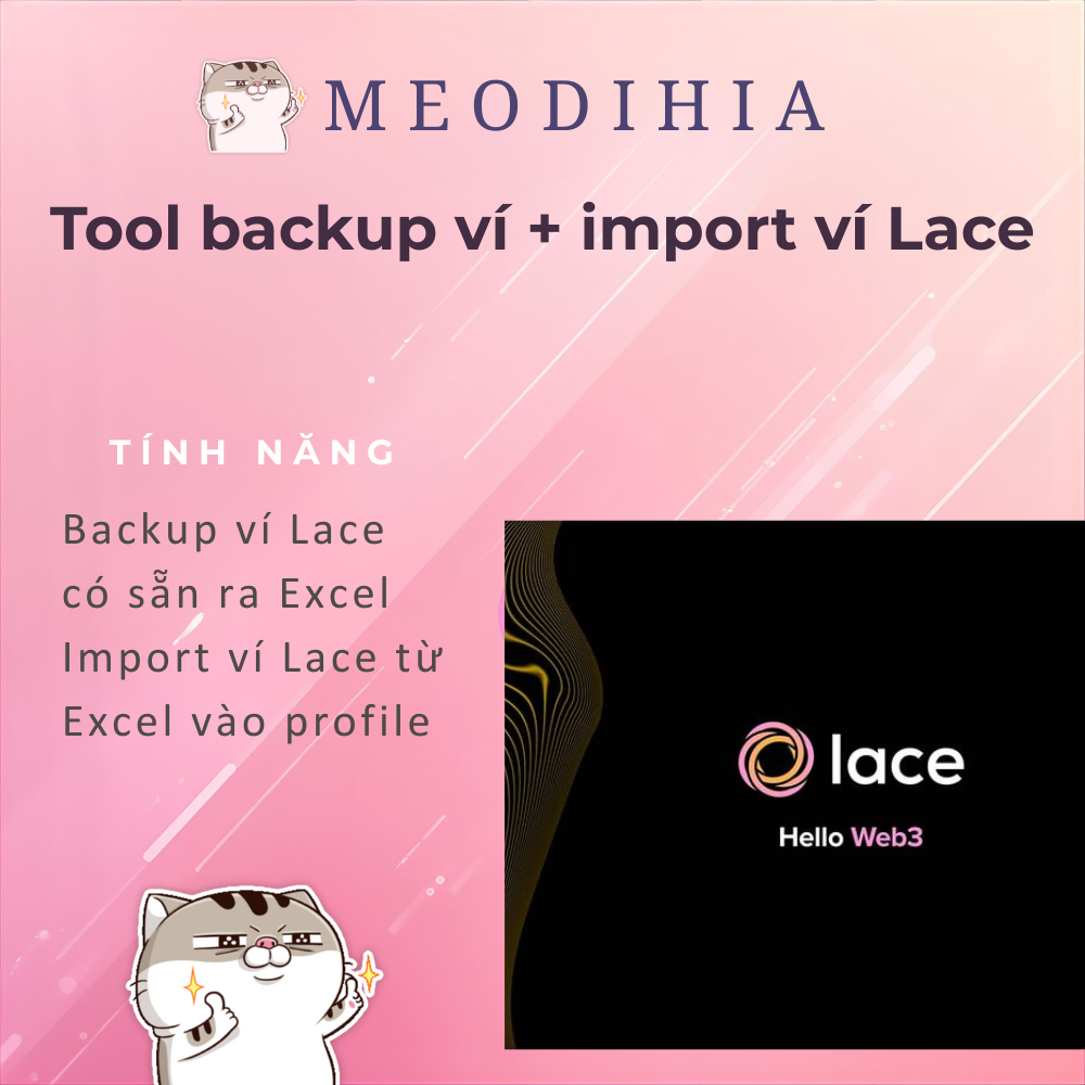 Tool backup thông tin ví Lace ra Excel + import ví Lace từ Excel lên profile