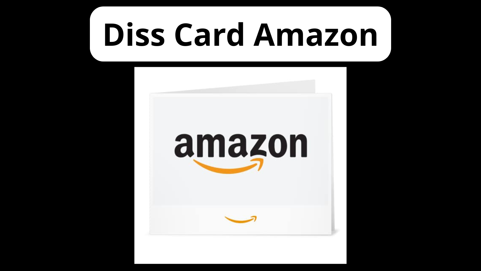 Diss Card Amazon