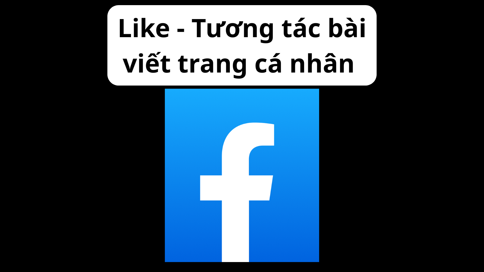 Like bài viết theo Uid Facebook - Tương tác bài viết theo Uid trang cá nhân