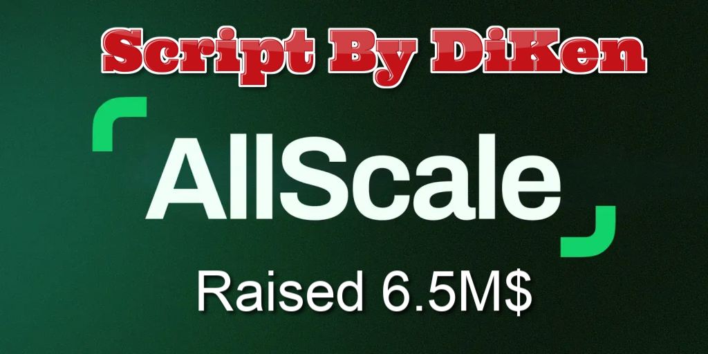 AllScale | Dự án raised 6.5M$ backer Yzi Labs