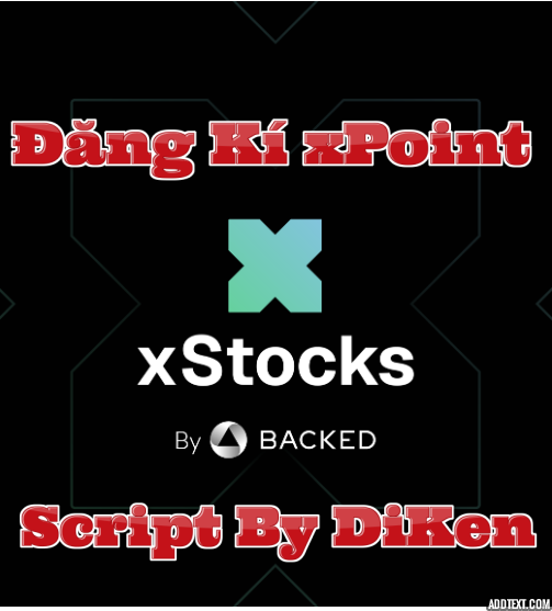 xStocks Đăng kí xPoint | Dự án Raised 12.7M$